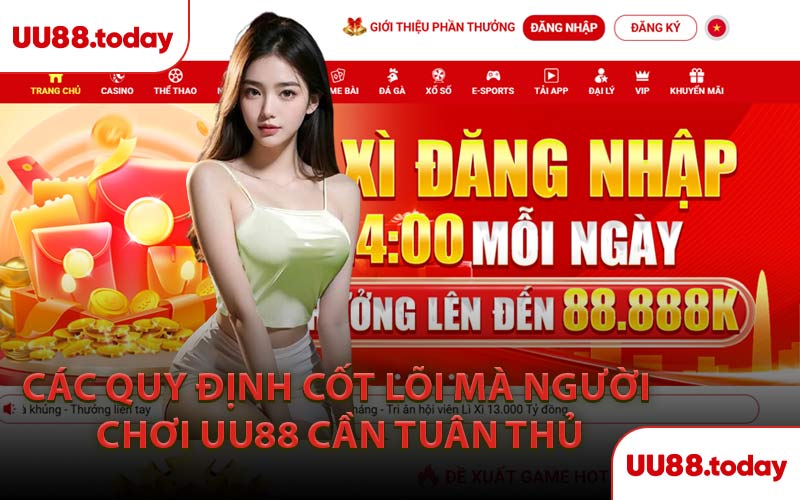 Các Quy Định Cốt Lõi Mà Người Chơi UU88 Cần Tuân Thủ
