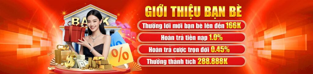 giới thiệu bạn bè nhận hoa hồng khủng