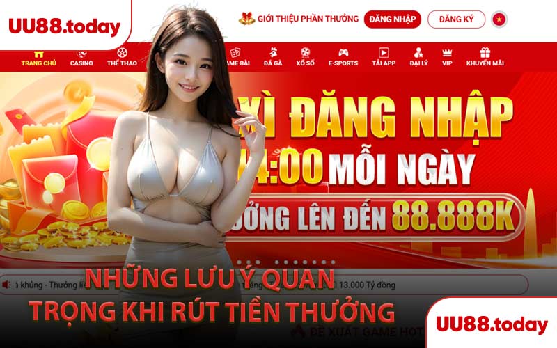 Những Lưu Ý Quan Trọng Khi Rút Tiền Thưởng