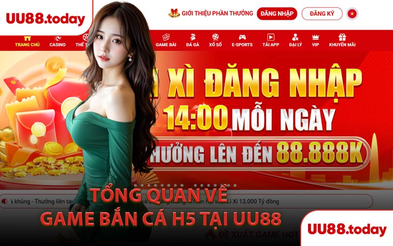 Tổng Quan Về Game Bắn Cá H5 Tại UU88